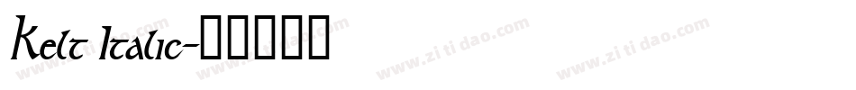 Kelt Italic字体转换